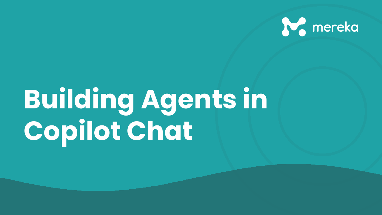 Building Agents in Copilot Chat
